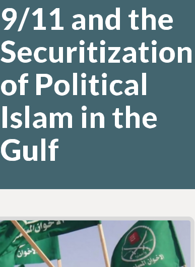 9/11 and the Securitization of Political Islam in the Gulf